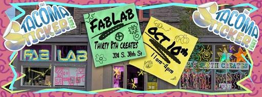Tacoma Sticker Fest 2026 — FabLab / Thirty 8th Creates, Oct 10