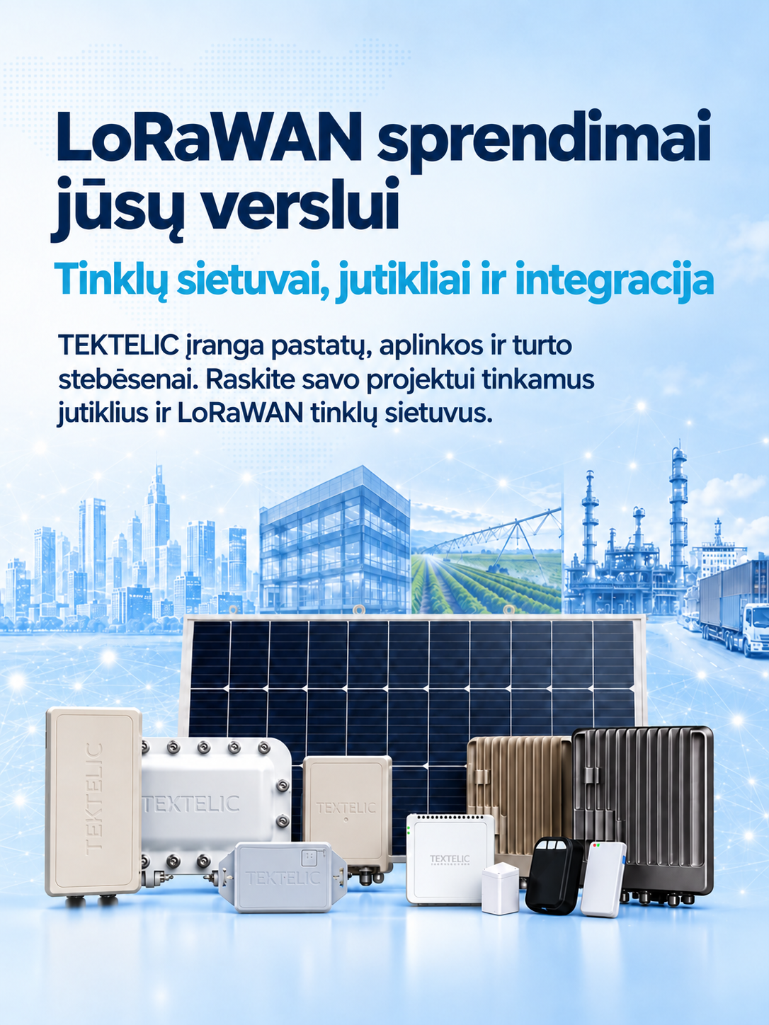 TEKTELIC Lietuvoje — LoRaWAN sprendimai jūsų verslui: tinklų sietuvai, jutikliai ir integracija — tektelic.lt